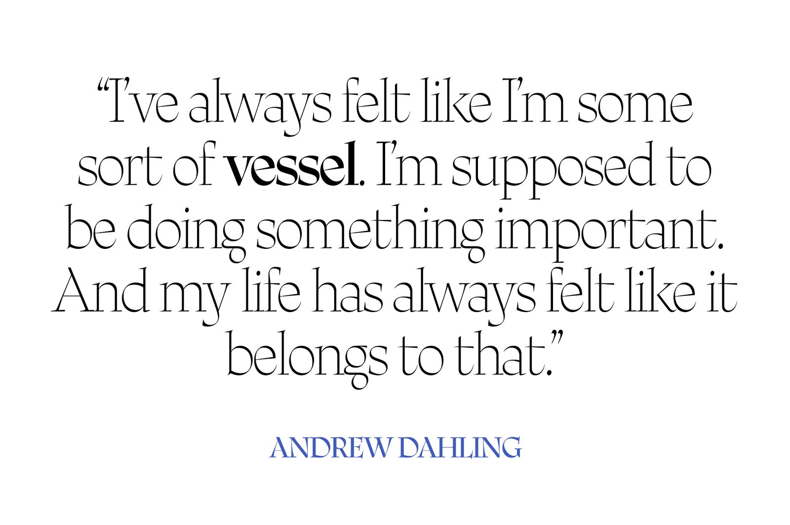Pull quote from Andrew Dahling.
