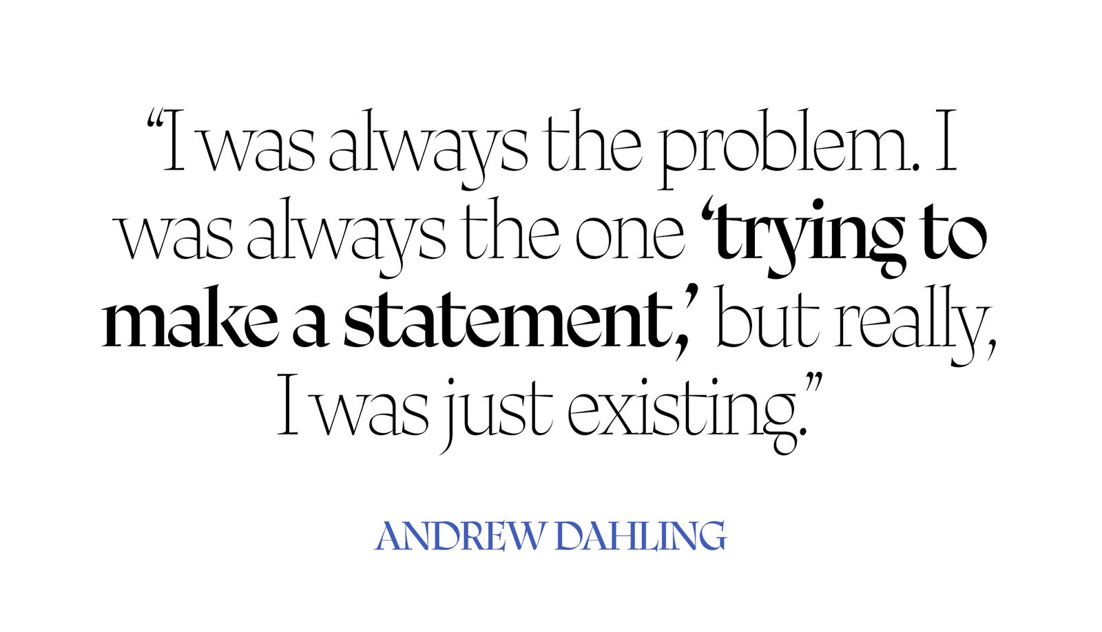 Pull quote from Andrew Dahling.