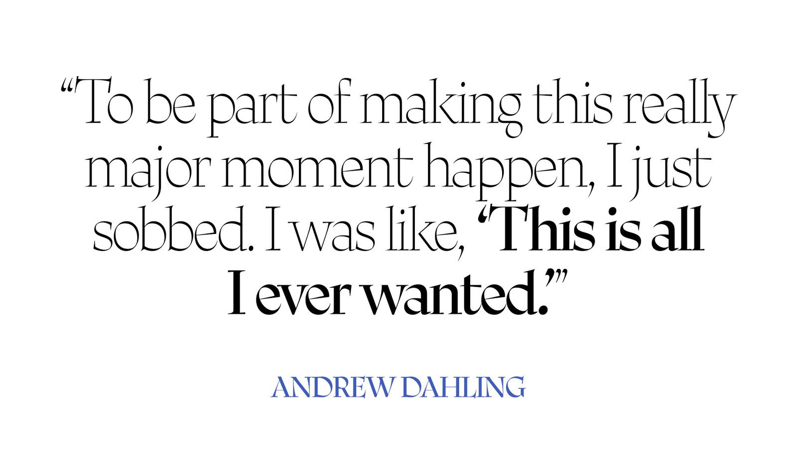 Pull quote from Andrew Dahling.